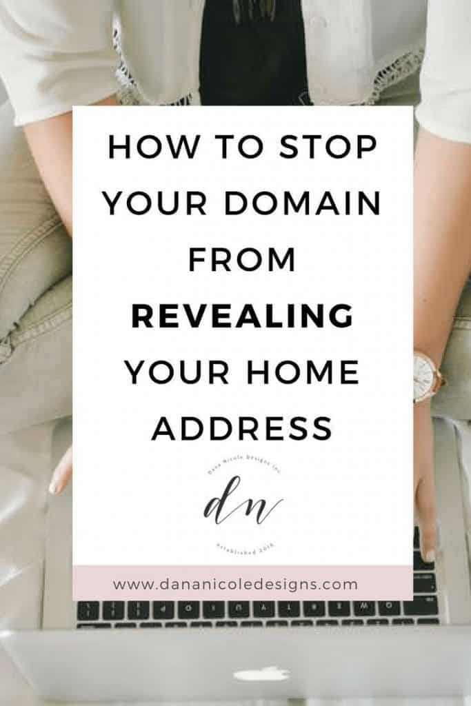 Image with text overlay that says "how to stop your domain from revealing your home address"