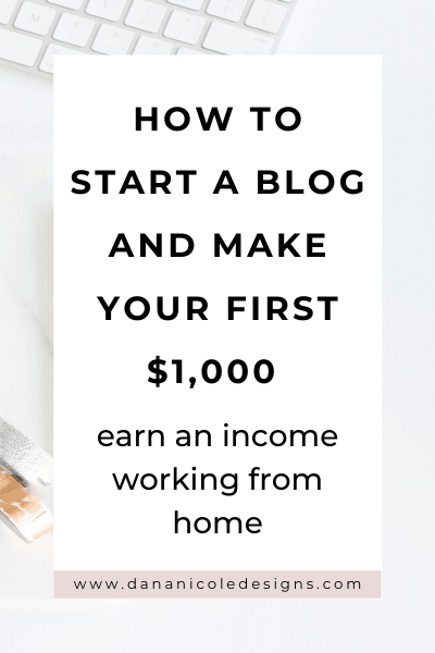 image with text overlay: how to start a blog and make your first $1,000