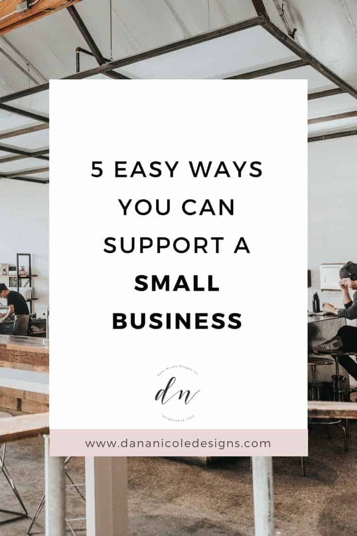 image with text overlay: 5 easy ways you can support a small business