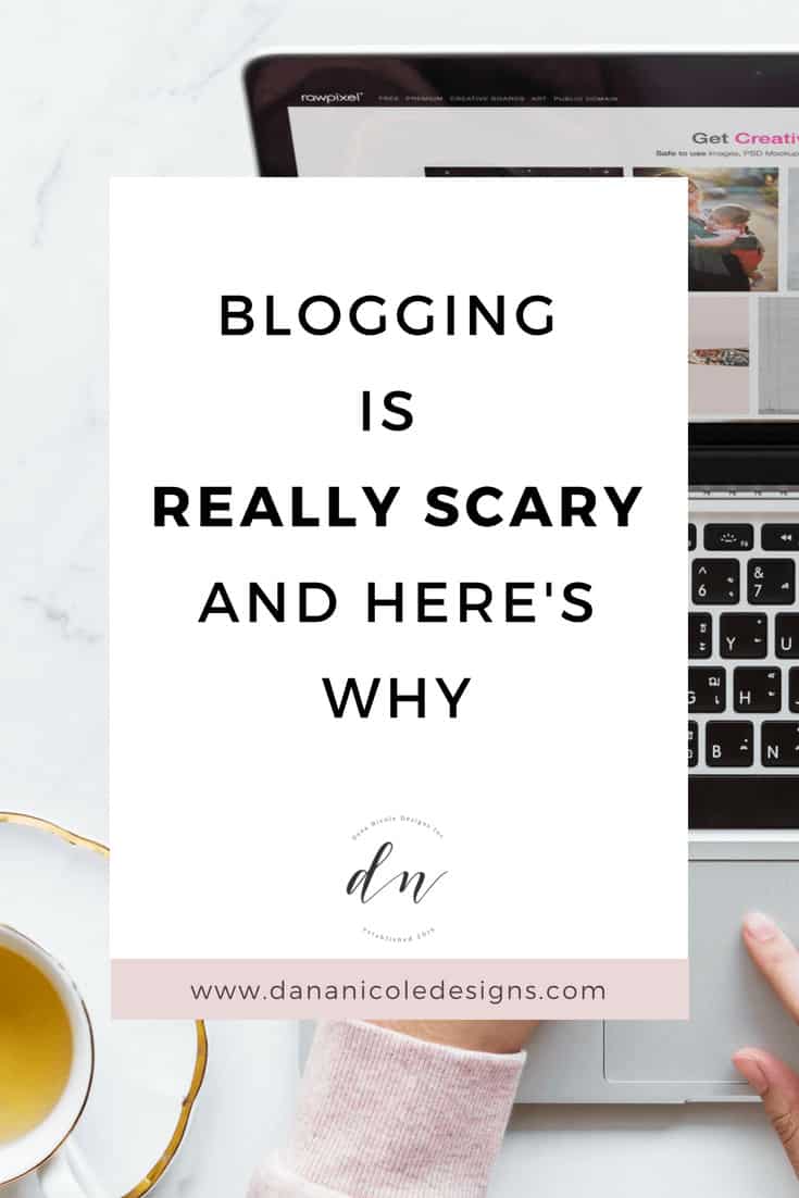 An image with text overlay that says: blogging is really scary and here's why