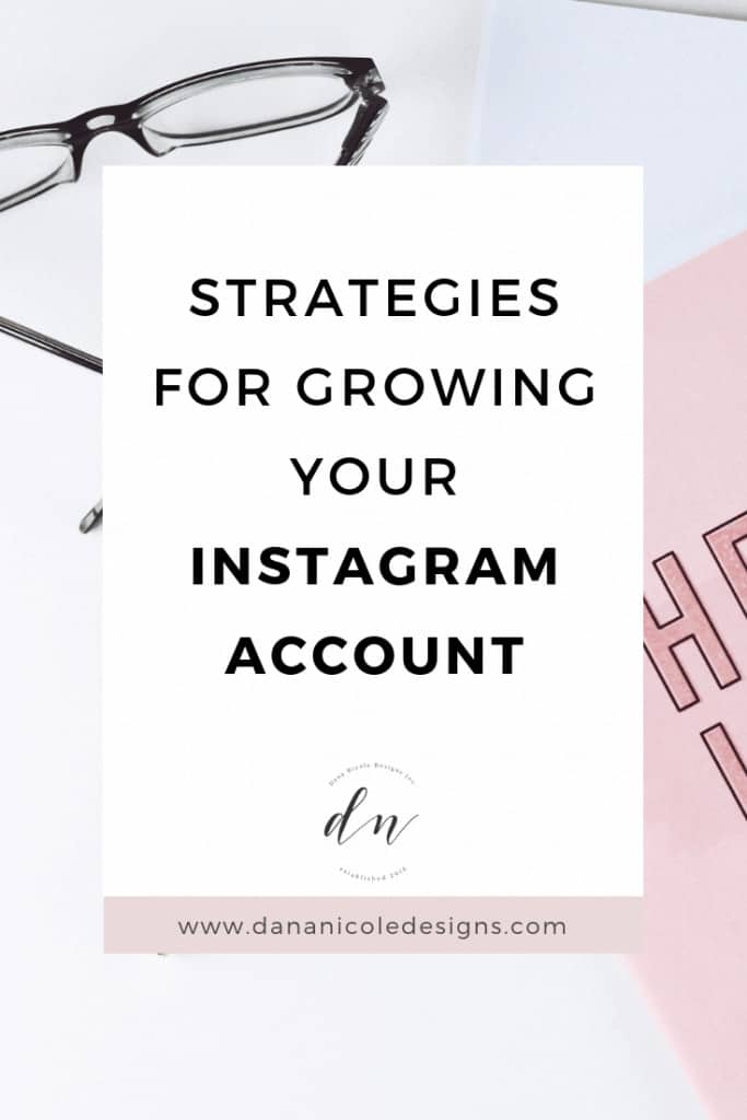 Image with text overlay that says: strategies for growing oyur instagram account