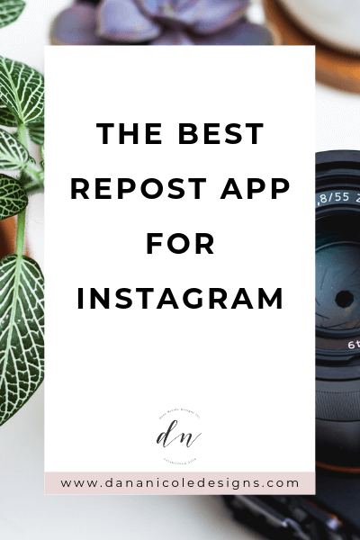 Image with text overlay that says: the best repost app for instagram