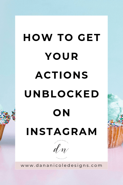 Image with text overlay that says: how to get your actions unblocked on instagram