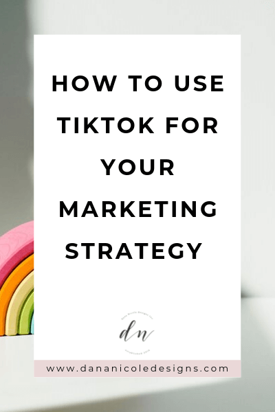 Image with text overlay: how to use tiktok for your marketing strategy