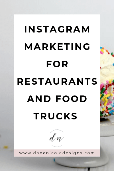 image with text overlay: instagram marketing for restaraunts and food trucks