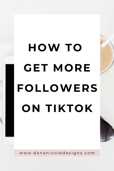 image with text overlay:how to get more followers on tiktok