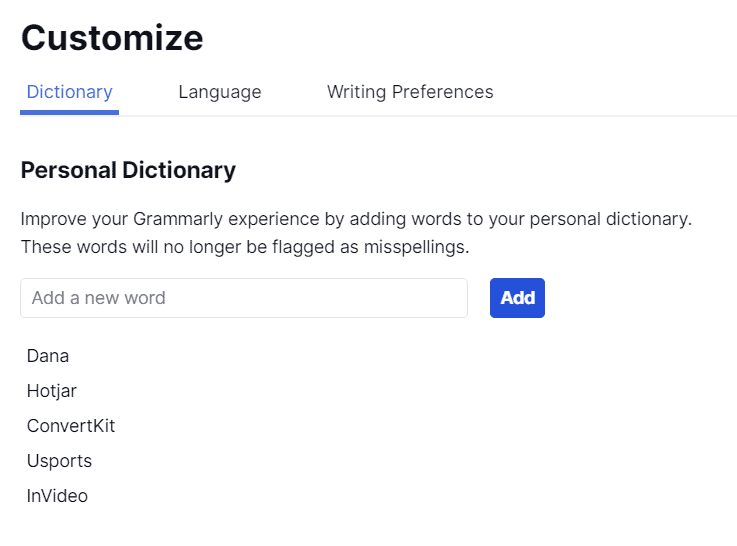 A screenshot of the customize section in Grammarly where you can add words to your personal dictionary that Grammarly will not longer flag.