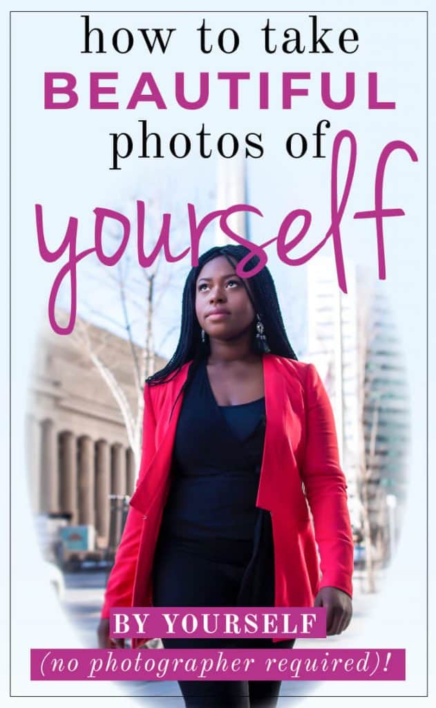 image with text overlay: how to take beautiful photos of yourself by yourself.